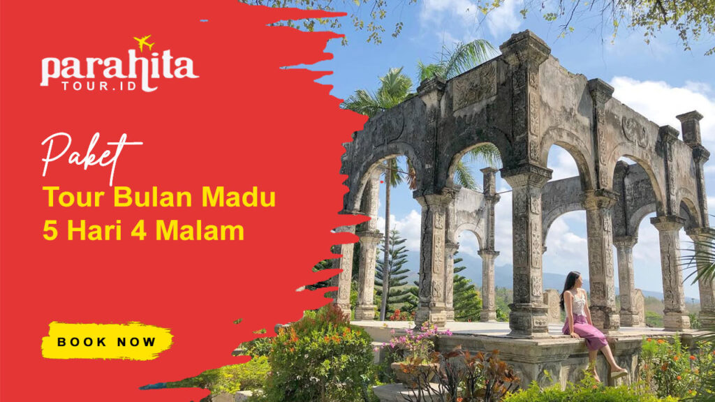 Bulan Madu 5 Hari 4 Malam