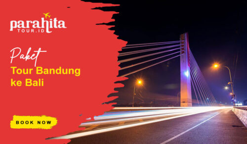 Paket Tour Bandung Bali