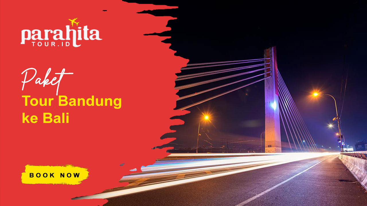 Paket Tour Bandung Bali