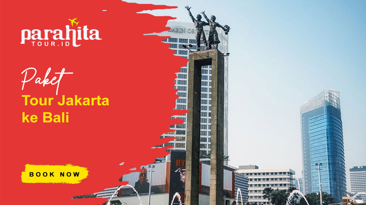 Paket Tour Jakarta Bali