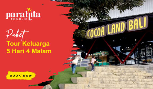 Paket Keluarga 5 Hari 4 Malam