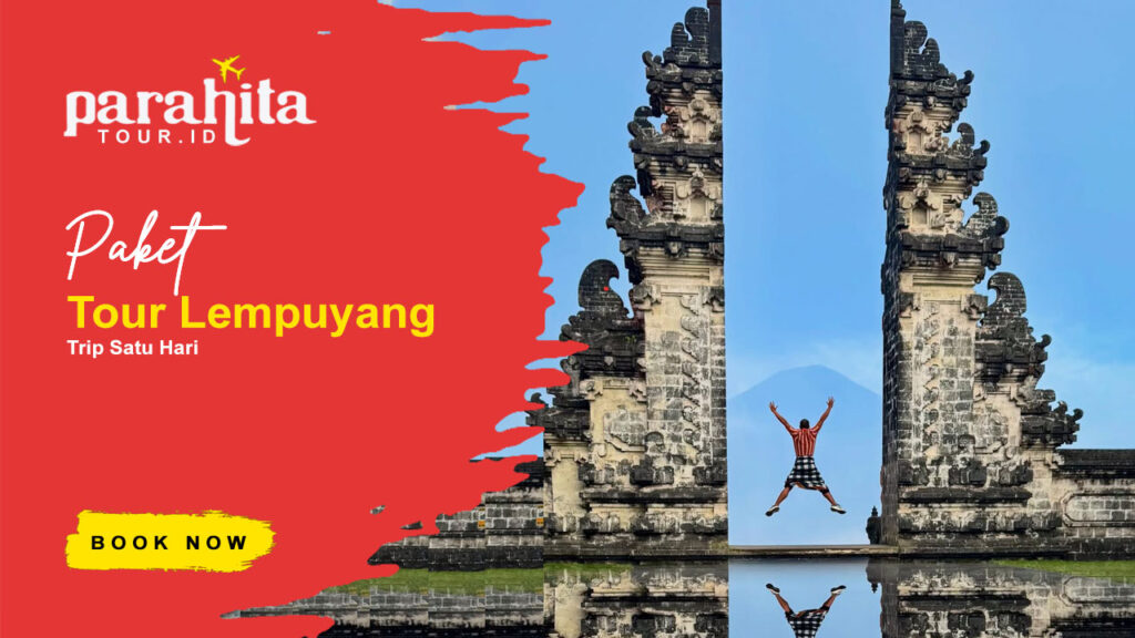 Paket Tour Lempuyang