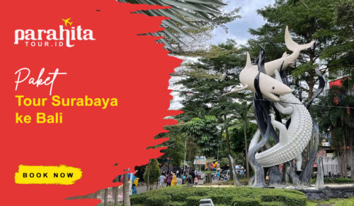 Paket Tour Surabaya Bali