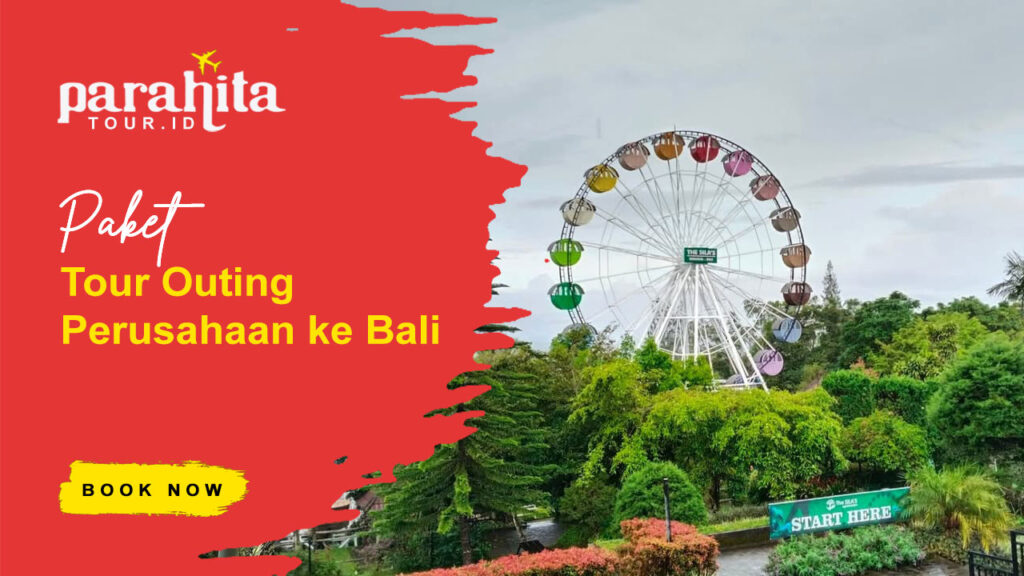 Paket Outing Perusahaan ke Bali